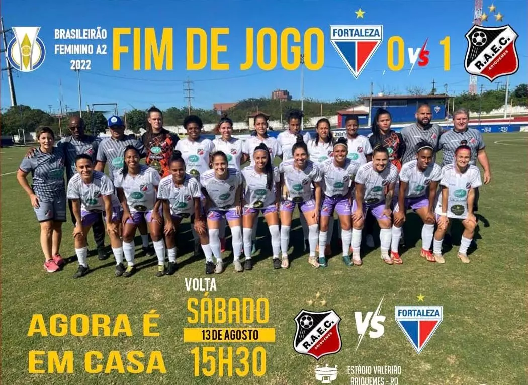 Real Ariquemes vence o Fortaleza e fica a um empate da elite do futebol feminino